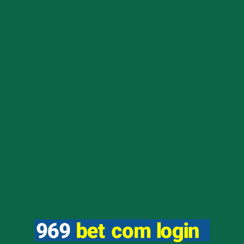 969 bet com login